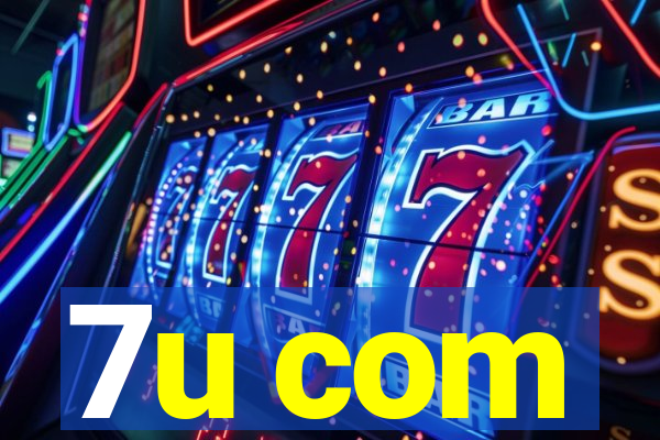 7u com